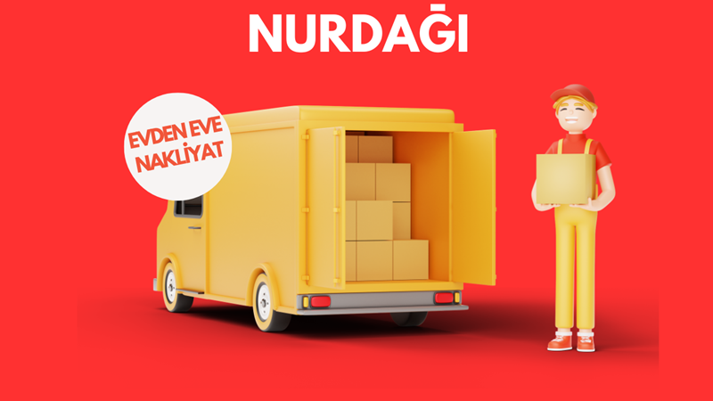 Nurdağı Evden Eve Nakliyat